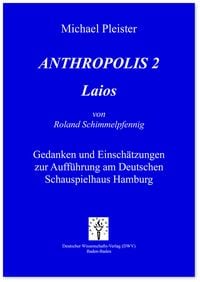 Produktbild: Anthropolis 2. Laios, von Roland Schimmelpfennig