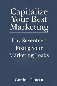 Produktbild: Fixing Your Marketing Leaks