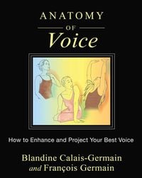 Bild vom Artikel Anatomy of Voice vom Autor Blandine Calais-Germain
