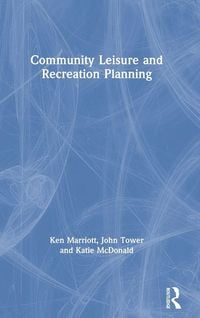 Produktbild: Community Leisure and Recreation Planning