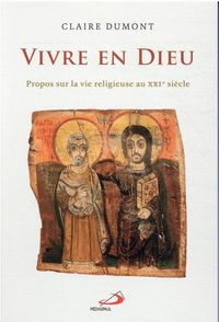 Produktbild: Vivre en Dieu : propos sur la vie religieuse au XXIe si&egrave;cle