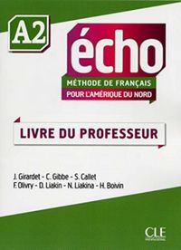 Produktbild: Gibbe, C: Echo pour l'Amerique du Nord - A2 - Livre du profe