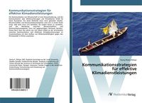 Produktbild: Kommunikationsstrategien f&uuml;r effektive Klimadienstleistungen