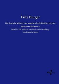 Produktbild: Die deutsche Malerei vom ausgehenden Mittelalter bis zum Ende der Renaissance