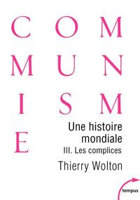 Produktbild: Une histoire mondiale du communisme : essai d'investigation historiqu