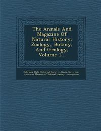 Produktbild: The Annals and Magazine of Natural History: Zoology, Botany, and Geology, Volume 1...