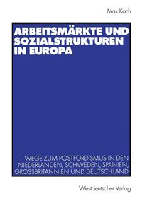 Produktbild: Arbeitsm&auml;rkte und Sozialstrukturen in Europa