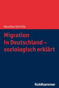 Produktbild: Migration in Deutschland - soziologisch erkl&auml;rt