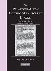 Produktbild: The Palaeography of Gothic Manuscript Books