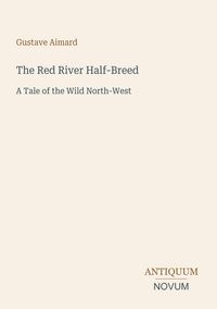 Produktbild: The Red River Half-Breed
