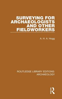 Produktbild: Surveying for Archaeologists and Other Fieldworkers