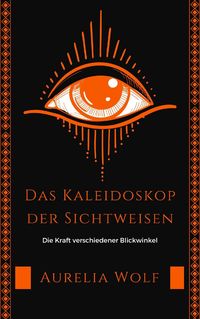 Produktbild: Das Kaleidoskop der Sichtweisen