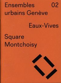 Produktbild: Eaux-Vives : Square Montchoisy