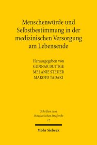 Produktbild: Menschenw&uuml;rde und Selbstbestimmung in der medizinischen Vers
