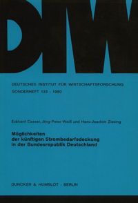 Produktbild: M&ouml;glichkeiten der k&uuml;nftigen Strombedarfsdeckung in der Bundesrepublik Deutschland.