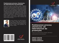 Produktbild: Podstawowe procesy chemiczne: od laboratorium do przemys&iquest;u