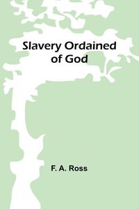 Produktbild: Slavery Ordained of God