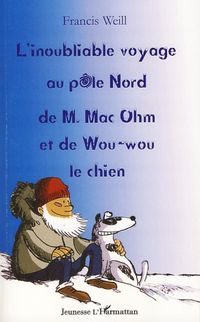 Produktbild: L'inoubliable voyage au pOle nord de m.