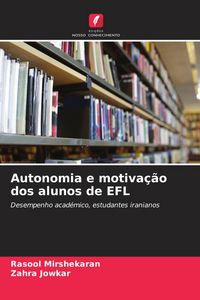 Produktbild: Autonomia e motiva&ccedil;&atilde;o dos alunos de EFL