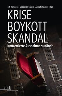 Produktbild: Krise &ndash; Boykott &ndash; Skandal