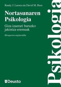 Produktbild: Larsen, R: Nortasunaren psikologia : giza izaerari buruzko j