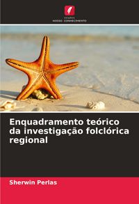 Produktbild: Enquadramento te&oacute;rico da investiga&ccedil;&atilde;o folcl&oacute;rica regional