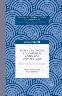 Produktbild: Early Childhood Education in Aotearoa New Zealand: History, Pedagogy, and Liberation