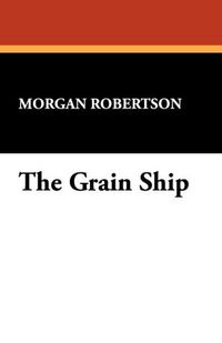 Produktbild: Robertson, M: Grain Ship