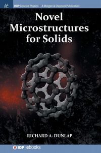 Produktbild: Novel Microstructures for Solids