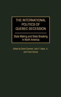 Produktbild: The International Politics of Quebec Secession