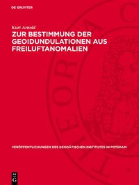 Produktbild: Zur Bestimmung der Geoidundulationen aus Freiluftanomalien