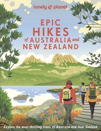 Bild vom Artikel Epic Hikes of Australia & New Zealand vom Autor Lonely Planet