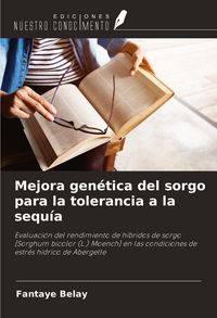 Produktbild: Mejora gen&eacute;tica del sorgo para la tolerancia a la sequ&iacute;a