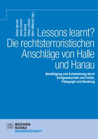 Produktbild: Lessons learnt? Die rechtsterroristischen Anschl&auml;ge von Halle und Hanau