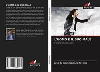 Produktbild: L'uomo E Il Suo Male