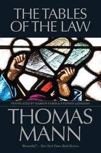 Bild vom Artikel The Tables of the Law vom Autor Thomas Mann