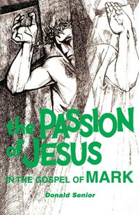 Produktbild: The Passion of Jesus in the Gospel of Mark