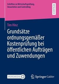 Produktbild: Grunds&auml;tze ordnungsgem&auml;&szlig;er Kostenpr&uuml;fung bei &ouml;ffentlichen Auftr&auml;gen und Zuwendungen