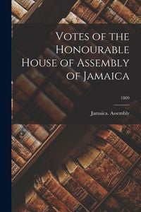 Produktbild: Votes of the Honourable House of Assembly of Jamaica; 1809