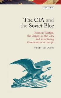 Produktbild: The CIA and the Soviet Bloc