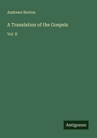Produktbild: A Translation of the Gospels