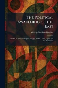 Produktbild: The Political Awakening of the East