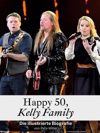 Produktbild: Happy 50, Kelly Family