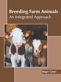 Produktbild: Breeding Farm Animals: An Integrated Approach