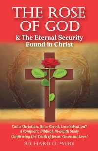 Produktbild: The Rose of God & The Eternal Security Found in Christ