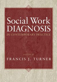 Produktbild: Social Work Diagnosis in Contemporary Practice
