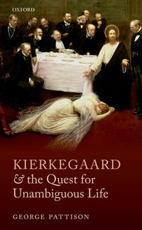 Produktbild: Kierkegaard and the Quest for Unambiguous Life