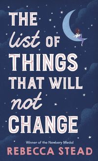 Produktbild: Stead, R: List of Things That Will Not Change