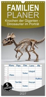 Produktbild: Familienplaner 2027 - Knochen der Giganten - Dinosaurier im Portr&auml;t mit 5 Spalten (Wandkalender, 21 x 45 cm) CALVENDO