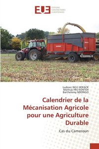 Produktbild: Calendrier de la M&eacute;canisation Agricole pour une Agriculture Durable